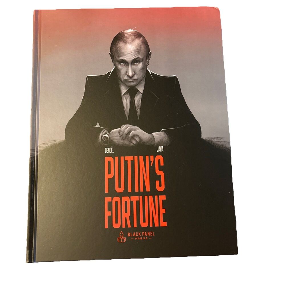 Putin's Fortune By Denoel And Java First Edition Graphic Novel Hardcover